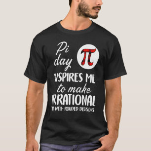Camiseta El Día De Pi Me Inspira Matemáticas Lo