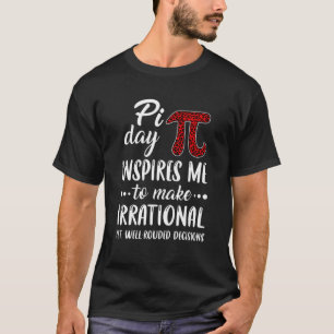Camiseta El Día De Pi Me Inspira Matemáticas Lo