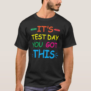 Camiseta El día de prueba del estudiante docente Día de pru