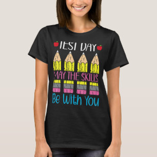 Camiseta El Día De Prueba Puede Que Las Habilidades Estén C