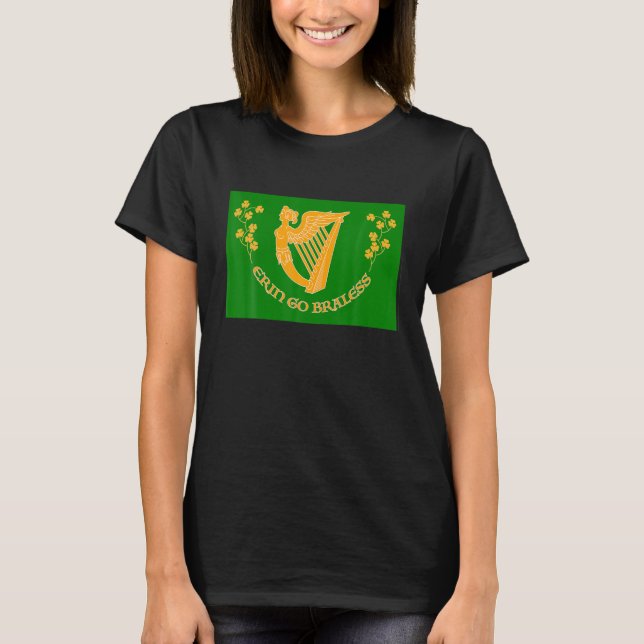Camiseta El Día de San Paddy Gracioso Erin Go Braless (Brag (Anverso)