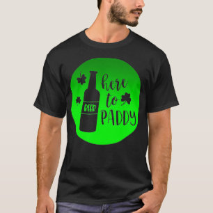 Camiseta El Día de San Patricio aquí al diseño de Paddy