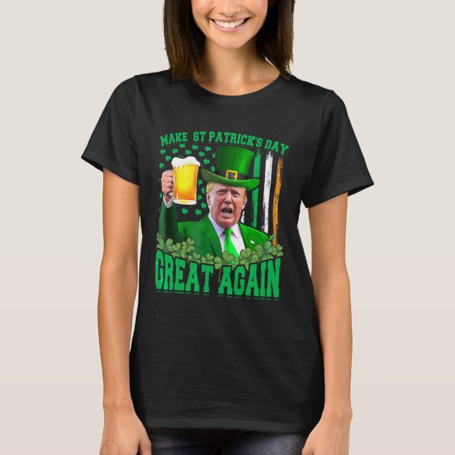 Camiseta El Día de San Patricio es genial otra vez, Trump 3 (Anverso)
