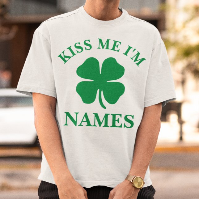 Camiseta El Día de San Patricio me besa personalmente (Subido por el creador)