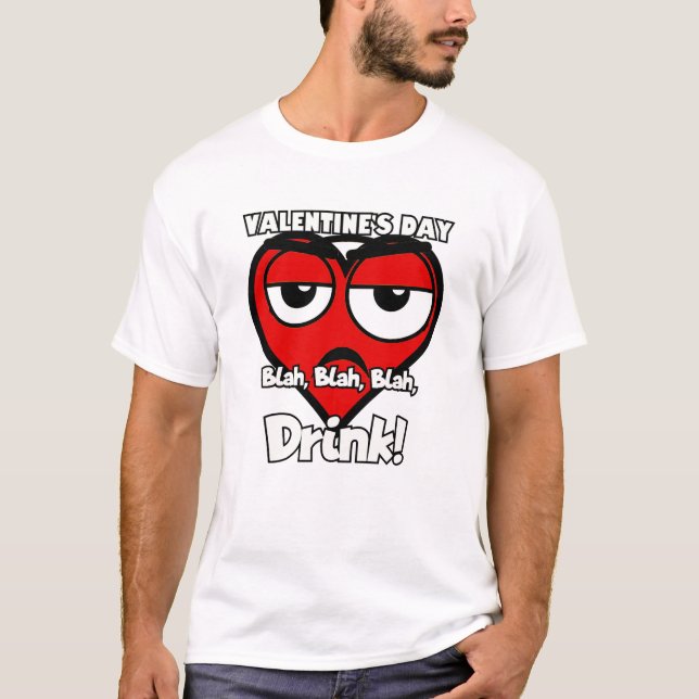 Camiseta ¡el día de San Valentín bla bla bla Beba Beber! (Anverso)