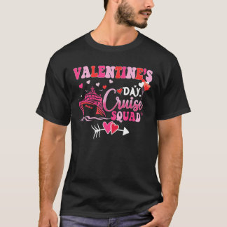 Camiseta El día de San Valentín Cruise Squad Hearts Girlfri