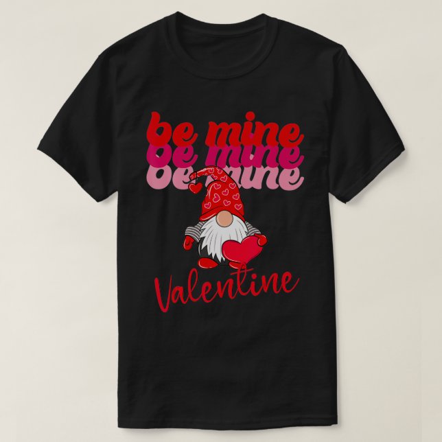Camiseta El día de San Valentín Gnome Be Mine Valentine Gif (Diseño del anverso)