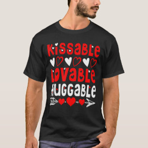 Camiseta El día de San Valentín Kissable Amable Huggable Fu