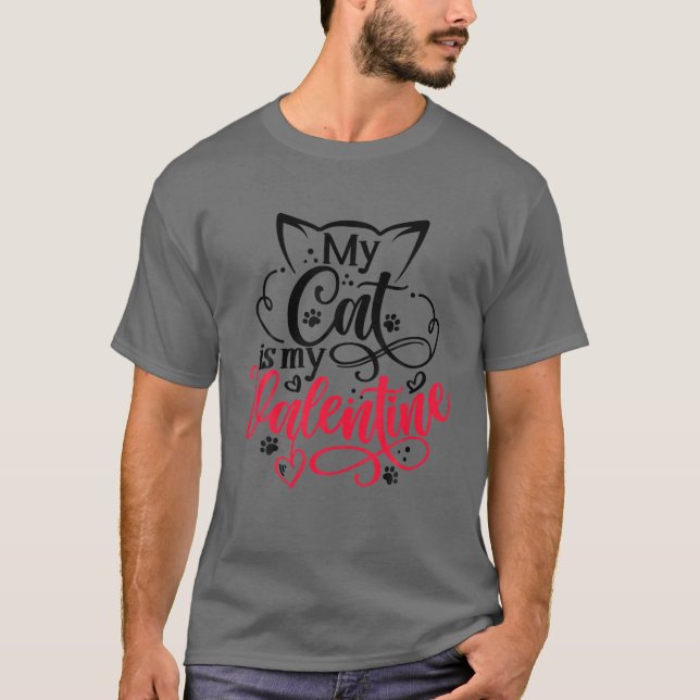Camiseta El día de San Valentín Mi Gato Es Mi Gato Divertid (Anverso)