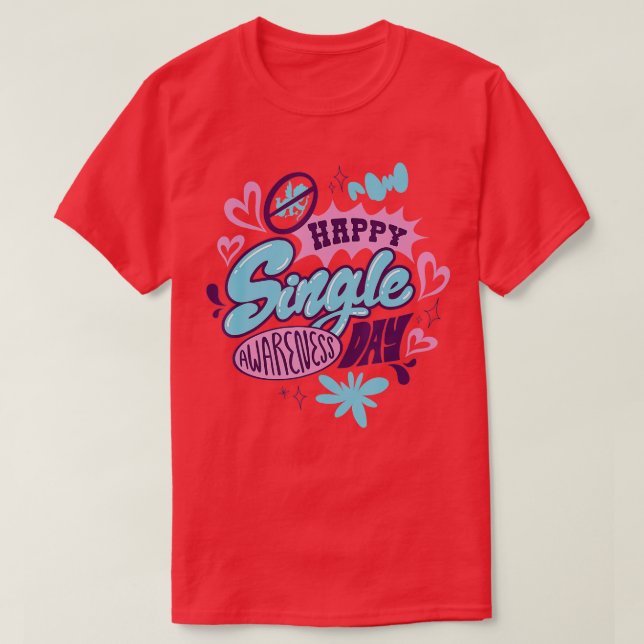 Camiseta El día de San Valentín Single y Love it Awareness (Diseño del anverso)