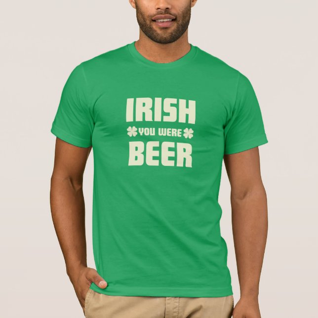 Camiseta El día de St Patrick - deseo que usted fuera (Anverso)