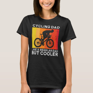Camiseta El día del ciclista padre es divertido ir en bicic