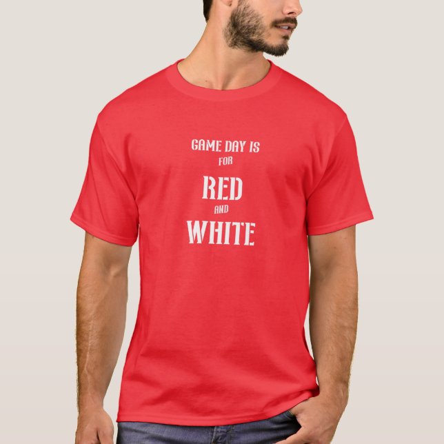 Camiseta El Día Del Juego Es Para El Fútbol Rojo Y Blanco (Anverso)