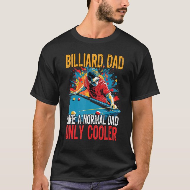 Camiseta El Día del Padre Billiard Papá Como Un Papá Normal (Anverso)