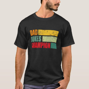 Camiseta El Día del Padre Chistes campeón por papá