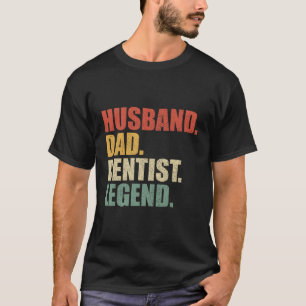 Camiseta El Día Del Padre De La Leyenda Del Marido Dentista