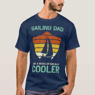 Camiseta El Día del Padre Funny Navegando Papá Salero