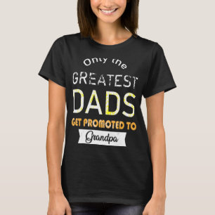 Camiseta El Día del Padre, solo las mejores chicas son prom