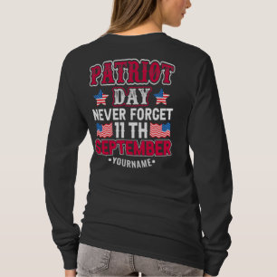 Camiseta El Día del Patriota Nunca Olvidó El 9 11