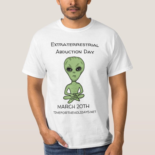 Camiseta El día del secuestro extraterritorial es el 20 de  (Anverso)