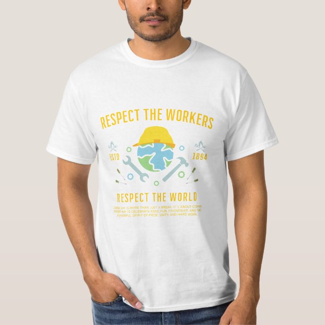 Camiseta El Día Del Trabajo Respeta El Respeto De Los Traba (Anverso)