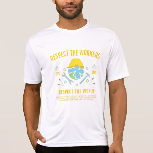 Camiseta El Día Del Trabajo Respeta El Respeto De Los Traba