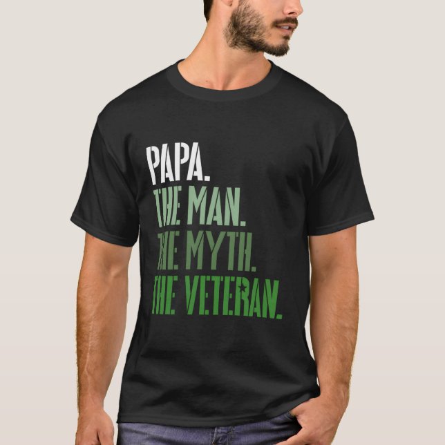 Camiseta El Día Del Veterano Papa El Hombre El Mito Del Vet (Anverso)