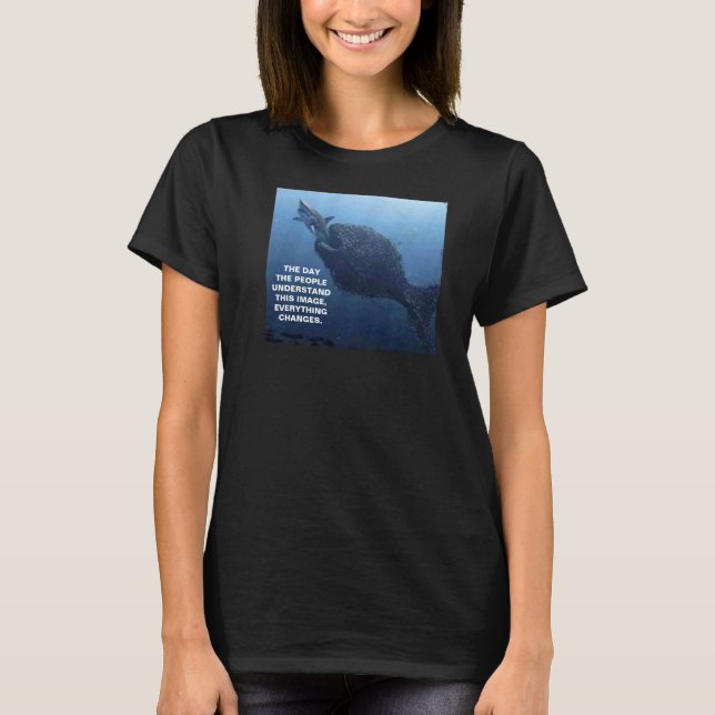 CAMISETA EL DÍA EN QUE LA GENTE ENTIENDE ESTA IMAGEN (Anverso)