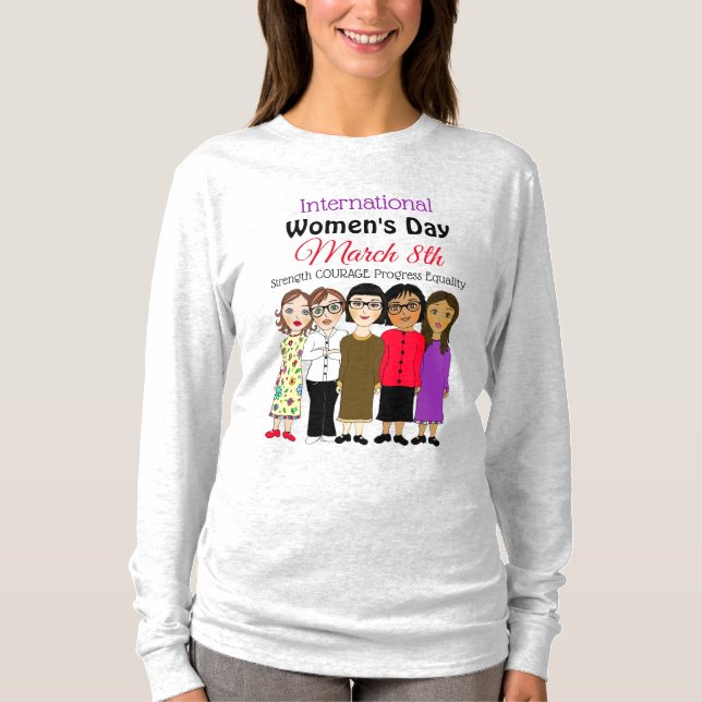 Camiseta El Día Internacional de la Mujer es el 8 de marzo (Anverso)