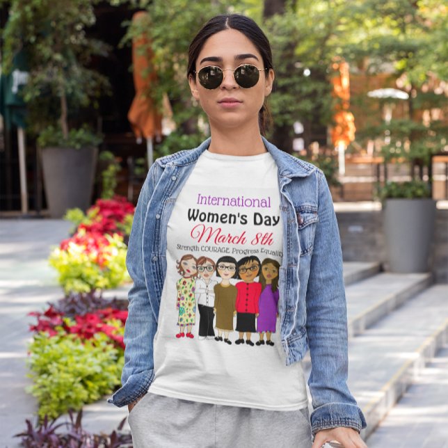 Camiseta El Día Internacional de la Mujer es el 8 de marzo (Subido por el creador)