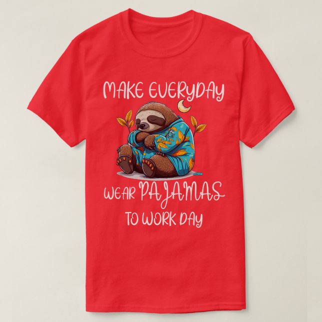 Camiseta El Día Nacional del Trabajo con pijamas (Diseño del anverso)
