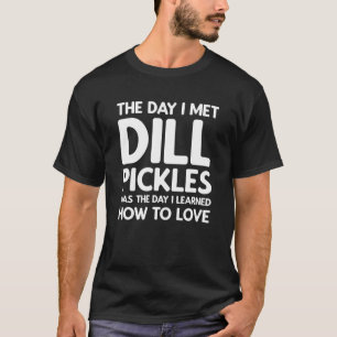 Camiseta El día que conocí los pepinillos en vinagre  Pepin