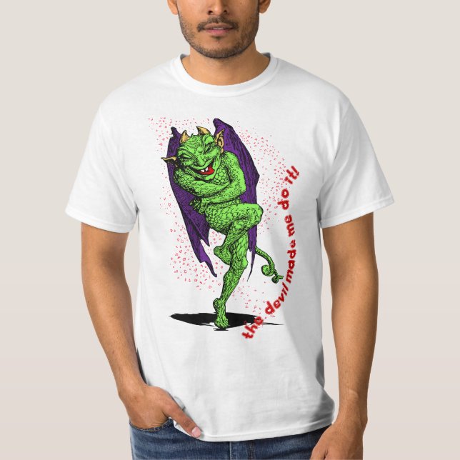 Camiseta ¡El diablo me hizo hacerlo! (Anverso)