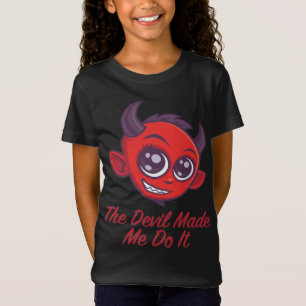 Camiseta El Diablo Me Hizo Hacerlo
