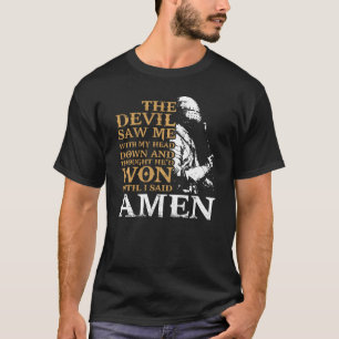 Camiseta El Diablo Me Vio Con La Cabeza Abajo Y Pensó Que