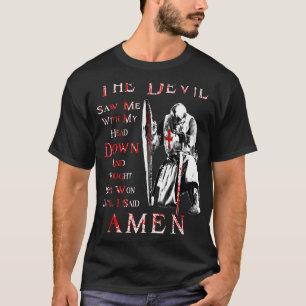 Camiseta El Diablo Me Vio Con La Cabeza En El Caballero Tem