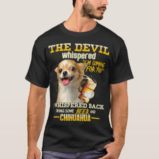 Camiseta El Diablo Susurra Estoy Llegando Por Ti Chihuahua 