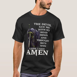 Camiseta El Diablo Vio Mi Cabeza Y Pensó Que Ganaría Hasta