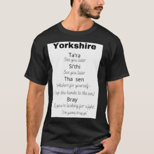 Camiseta El dicho de Yorkshire y su significado