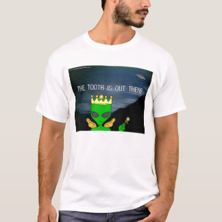 Camiseta El diente está hacia fuera allí