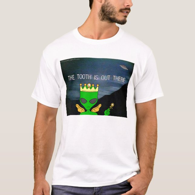 Camiseta El diente está hacia fuera allí (Anverso)