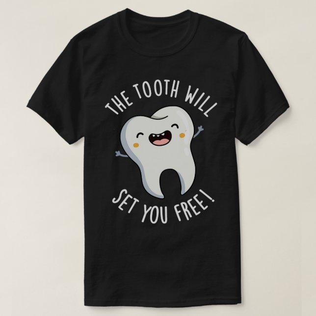Camiseta El Diente Te Dará Gratuitos Puns Dentales (Diseño del anverso)