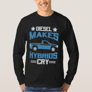 Camiseta El diésel hace que los híbridos lloren el diseño