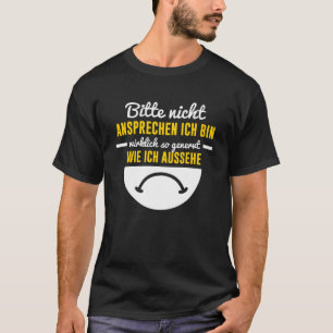 Camiseta El difunto Riser Annoyed Grumpy Morning Grouch Ger