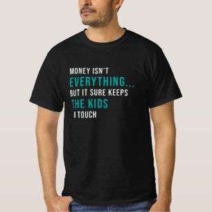 Camiseta El dinero emprendedor no es todo gerente de CEO