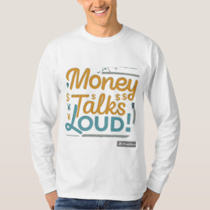 Camiseta El dinero habla alto