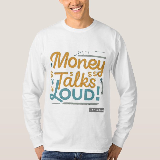 Camiseta El dinero habla alto (Anverso)