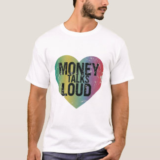 Camiseta El dinero habla en voz alta