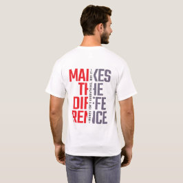 Camiseta El dinero hace la diferencia