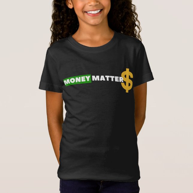 Camiseta El dinero importa $$$ (Anverso)